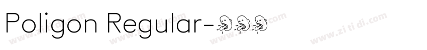 Poligon Regular字体转换